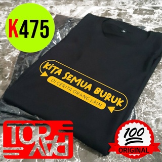 K475 Men And Women T-Shirts Are All buruk In Other Story