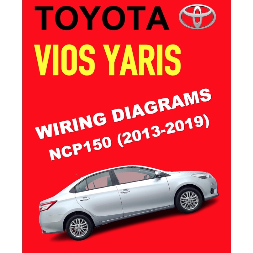 TOYOTA YARIS/VIOS NCP 150 (20132019) WIRING DIAGRAM Shopee Malaysia