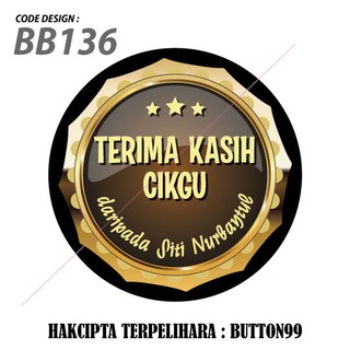 Terima Kasih Cikgu Button Badge Bm B Melayu Text 58mm Safety Pin Text Design Editable Free Gift Shopee Malaysia