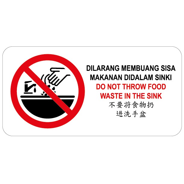 KSB35168 DO NOT THROW FOOD WAST IN THE SINK, Dilarang membuang sisa ...