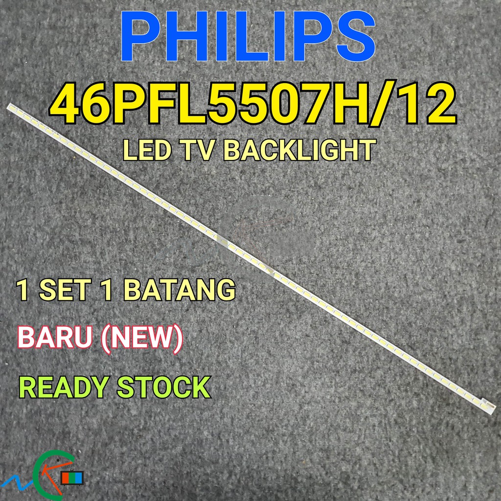 PHILIPS 46PFL5507H/12 TV LED BACKLIGHT BARU / READY STOCK 46PFL5507