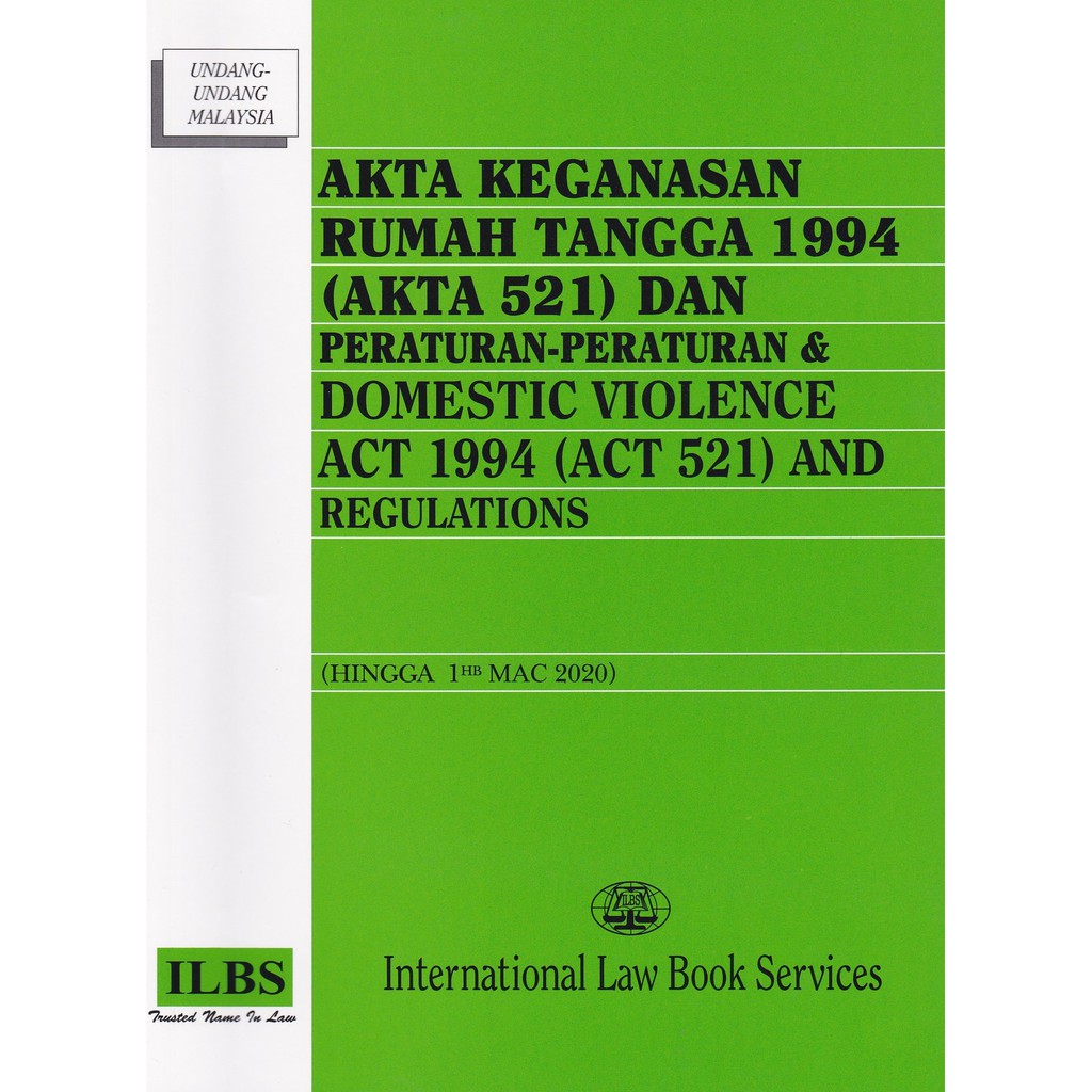 Akta Keganasan Rumah Tangga 1994 Akta 521 Dan Peraturan Peraturan Hingga 1hb Mac 2020 Shopee Malaysia