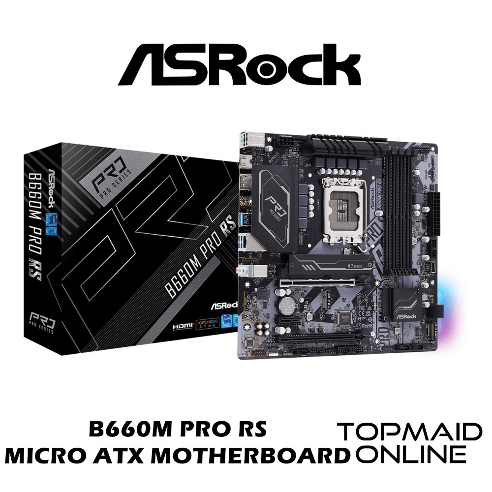 ASROCK B660M PRO RS INTEL LGA 1700 MICRO ATX MOTHERBOARD Shopee Malaysia