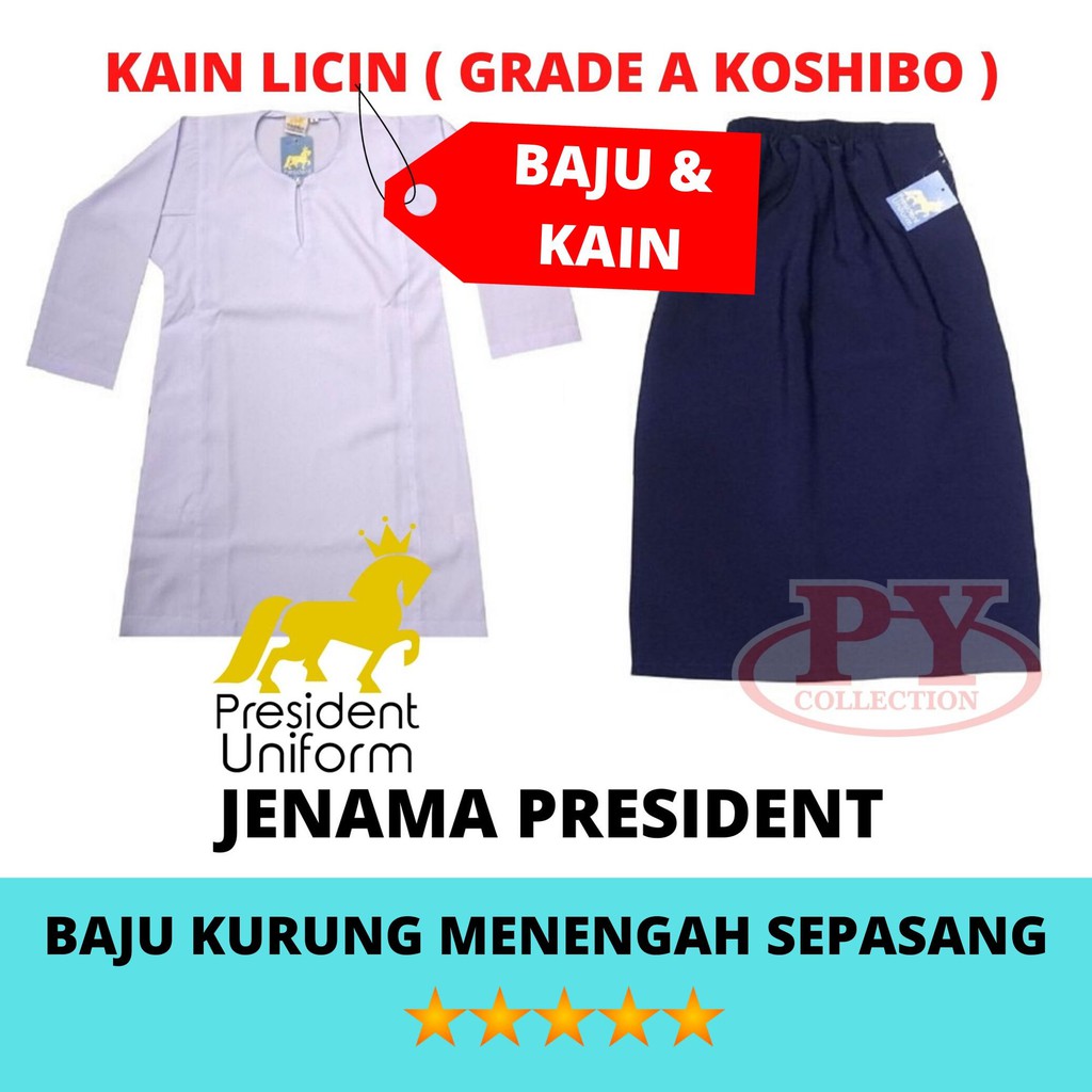  BAJU  SEKOLAH JENAMA  PRESIDENT BAJU  KURUNG  MENENGAH 