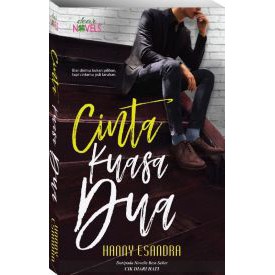 Novel CINTA KUASA DUA - Hannye Esandra (Cinta/Cinta Remaja)