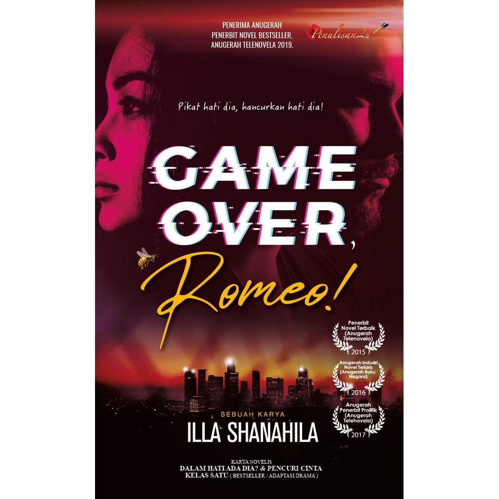 Karyaseni Novel: Game Over, Romeo! : Illa Shanahila ISBN: 978-967-2321-09-5