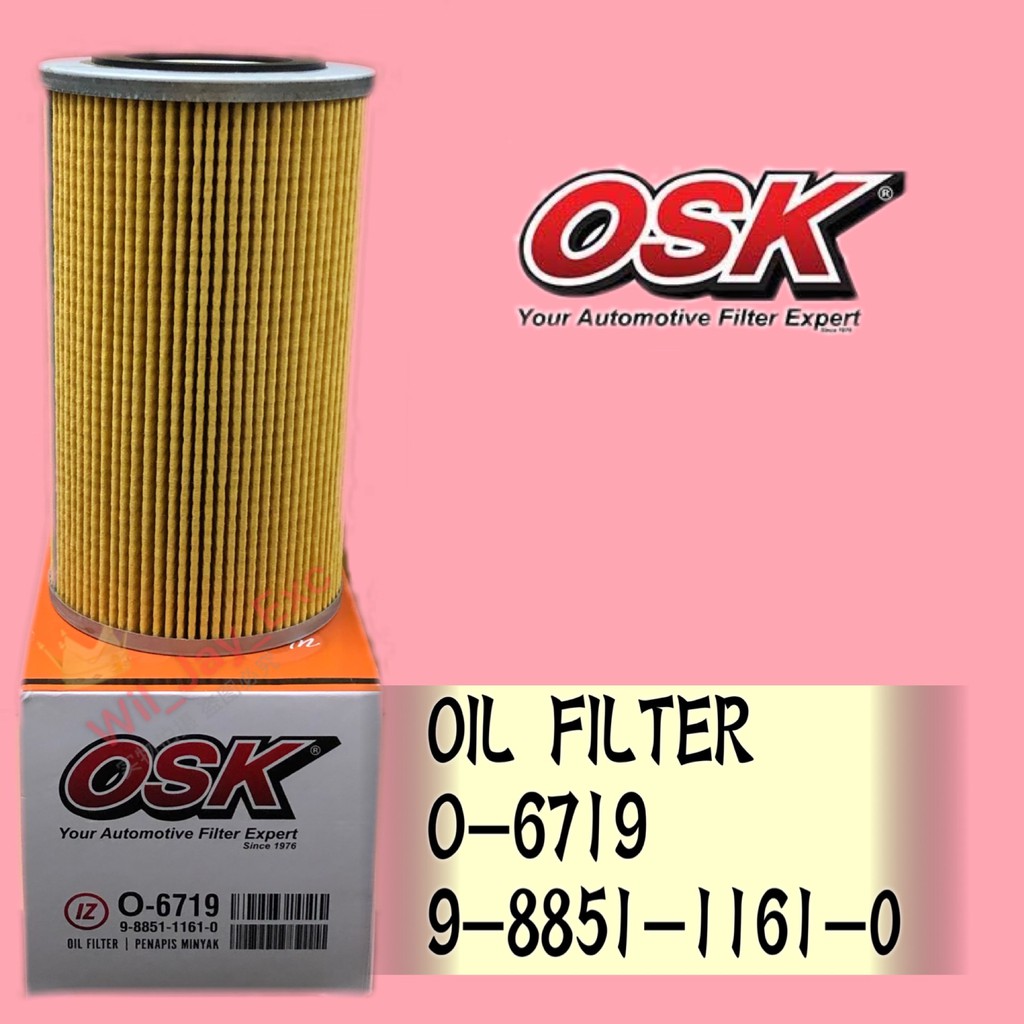 Osk Oil Filter O 6719 Isuzu Engine 6bb1 4bb1 For Excavator Uh025 5 Uh025 7 Uh04 7 Uh053 Uh04 5 Uh045 5 Uh062 Shopee Malaysia