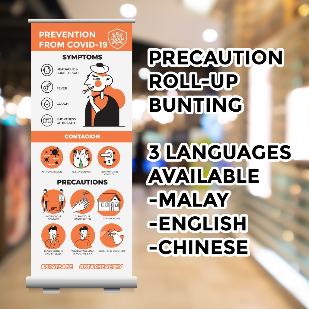 Precaution Covid 19 Notice Roll Up Bunting Waterproof Warning Signage Banner Stay Safe English Malay Chinese Shopee Malaysia