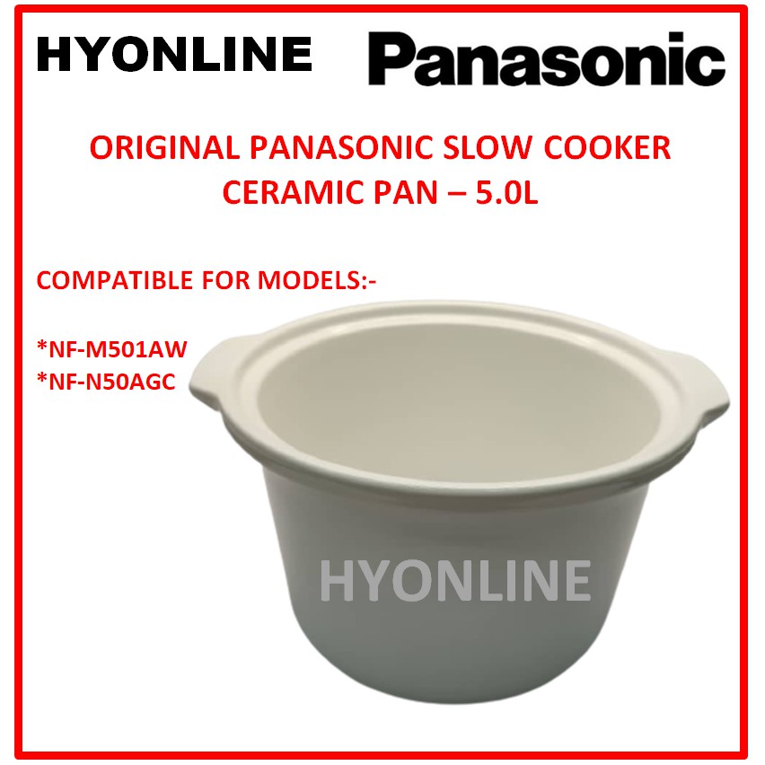 5.0L CERAMIC PAN - PANASONIC SLOW COOKER CERAMIC PAN FOR - NF-M501AW/ NF-N50AGC