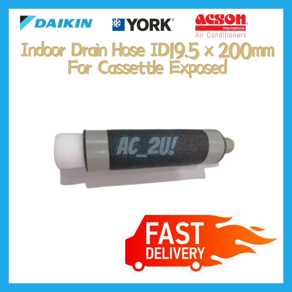 DAIKIN YORK ACSON CEILING CASSETTLE EXPOSED AIR COND INDOOR DRAIN