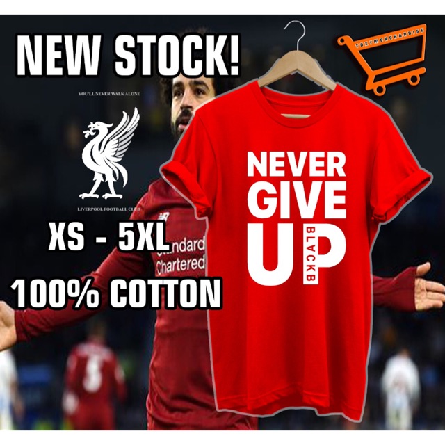 (READY STOCK) NEVER GIVE UP (Mohamed Salah custom design) | Shopee Malaysia