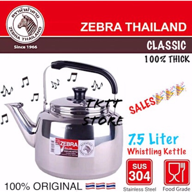 TKTT 100% Zebra CLASSIC SUS304 Stainless Steel Classic Whistling Kettle Cerek Steel Berbunyi Cerek Serbaguna Thailand