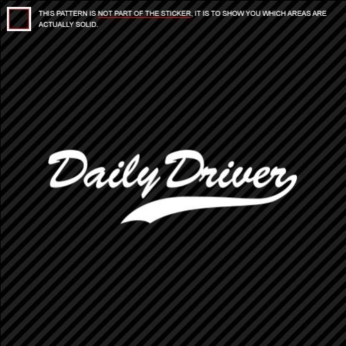 Daily Driven Sticker Die Cut Decal jdm