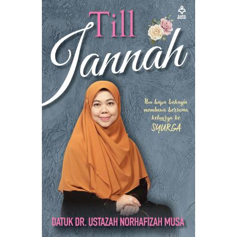 Till Jannah Datuk Dr Ustazah Norhafizah Musa Shopee Malaysia