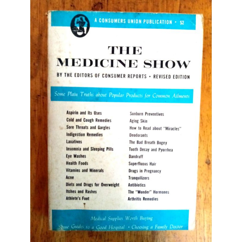 The Medicine Show Hospital Doctor Consumer Reports Paperback Book