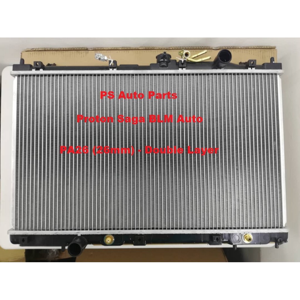 Radiator Proton Saga BLM Auto Tangki Air Kereta Ketebalan PA26 Double (  26mm ) Radiator BLM Tangki Air
