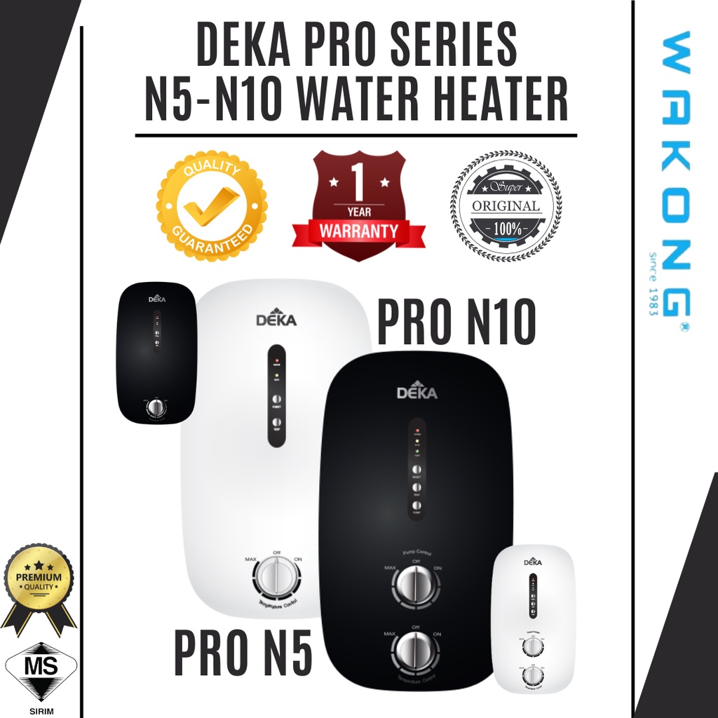 🔥[SIRIM] [7 YEARS WARRANTY HEATING ELEMENTS] Deka Pro Series Water Heater N5 N10 AC Pump No Pump