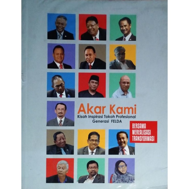 AKAR KAMI kisah Inspirasi tokoh profesional generasi felda