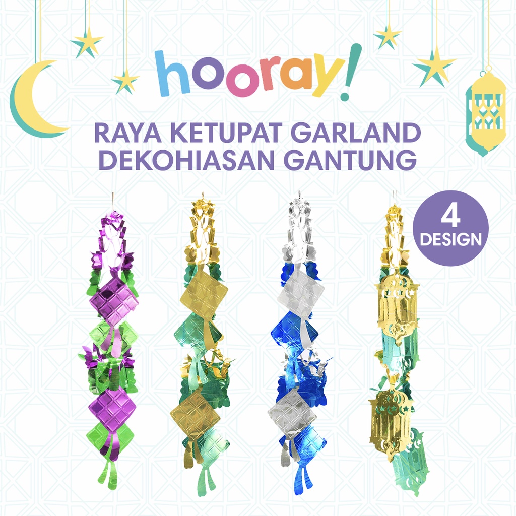 HOORAY RAYA KETUPAT & PELITA GARLAND DEKO GANTUNG HARI RAYA SHINY FOIL