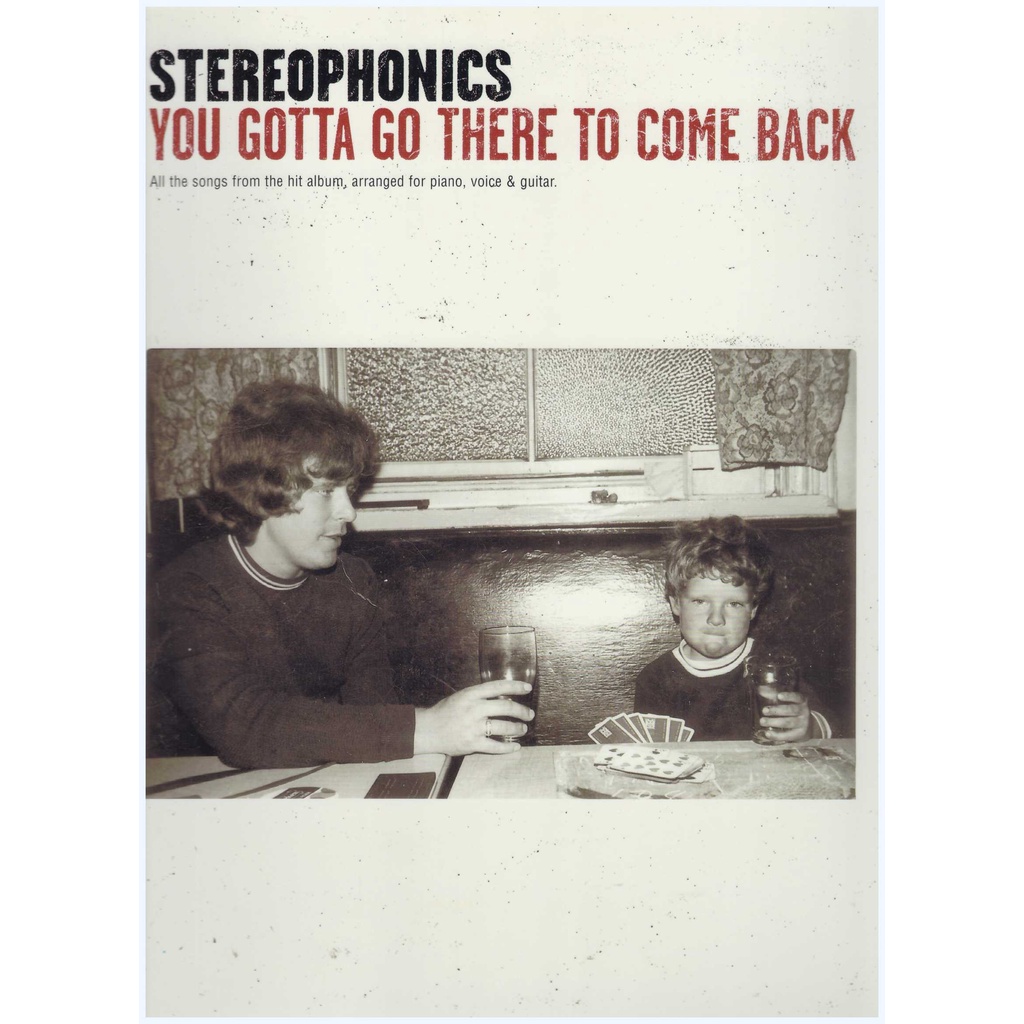 Stereophonics You Gotta Go There To Come Back / PVG Book / Piano Book / Pop Song Book 