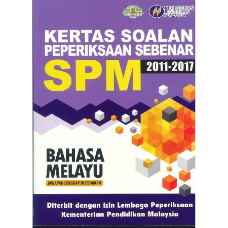 Kertas Soalan Peperiksaan Sebenar Spm 2011 2017 Bahasa Melayu Isbn 9789674900106 Shopee Malaysia