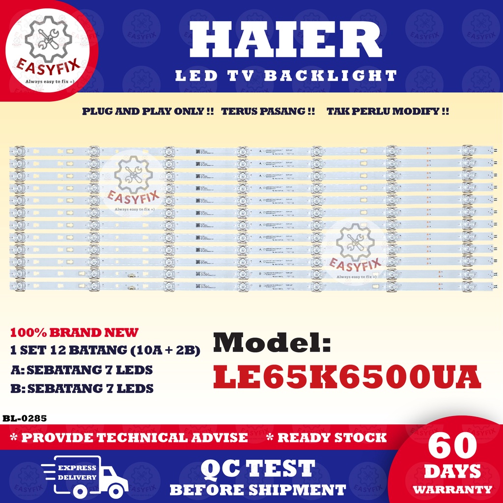 LE65K6500UA HAIER 65 INCH LED TV BACKLIGHT ( LAMPU TV ) LE65K6500U LE65K6500 65K6500UA 65K6500