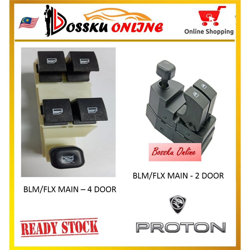 (2PCS/4PCS)Proton Saga Blm Flx Power Window Switch Main Switch N BLM/FLX SUB SWITCH Shopee