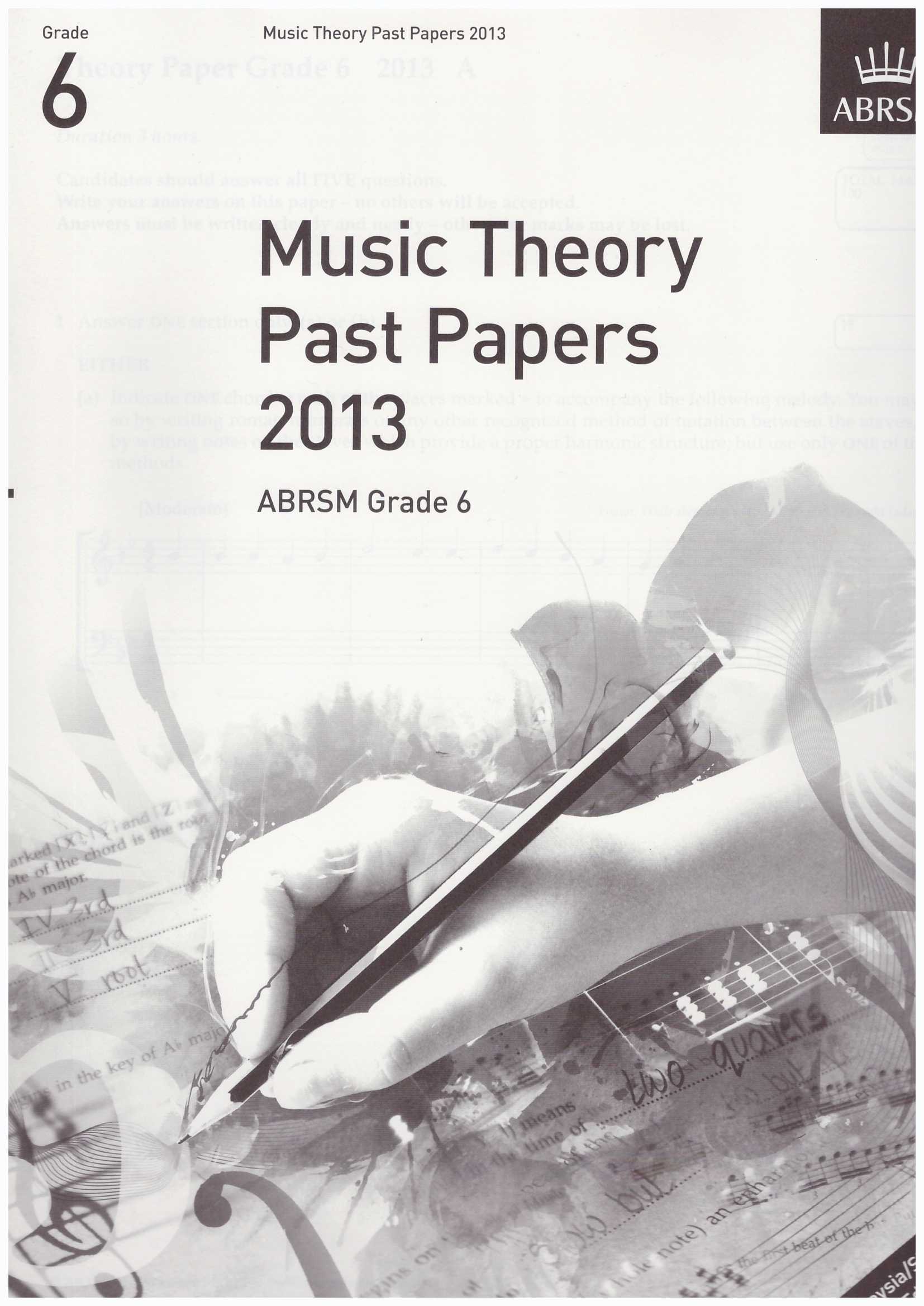 ABRSM Music Theory Practice Papers 2013 Grade 6 / Theory Paper / Theory Exam Paper / Theory Past Year Paper / Past Paper