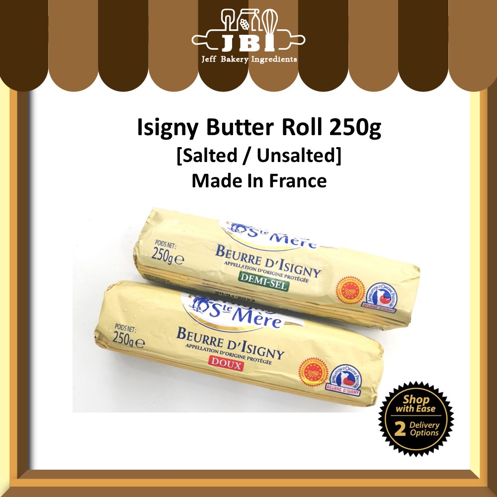 ISIGNY Butter Roll 250g [Salted / Unsalted] France Butter