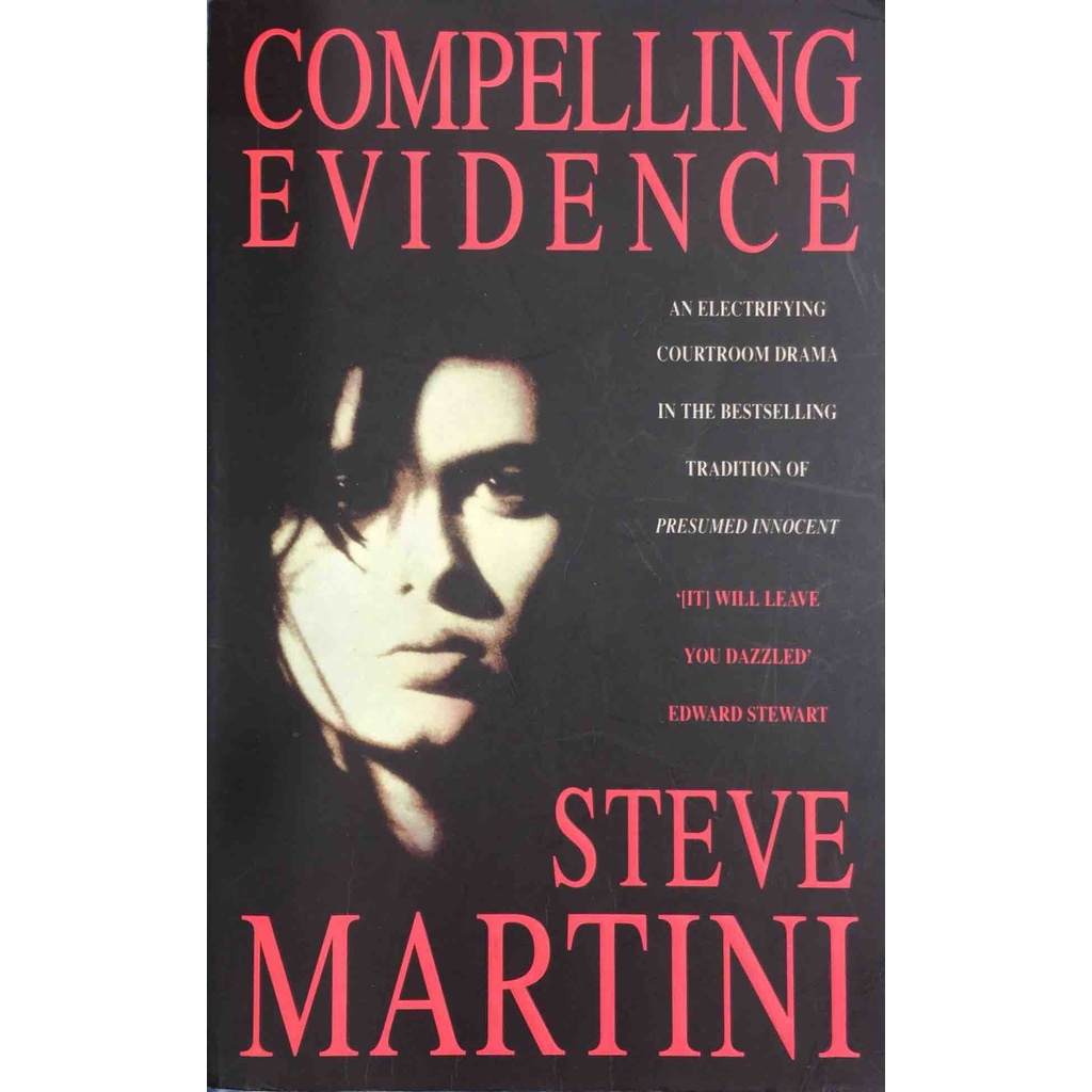 21 Steve Martini Quotes On Compelling Evidence Critical Mass And The Arraignment Quotes Pub