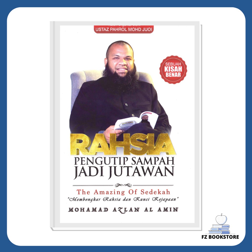 Buy Rahsia Pengutip Sampah Jadi Jutawan Mohamad Azlan Al Amin Motivasi Biografi Rezeki Agama Islam Seetracker Malaysia