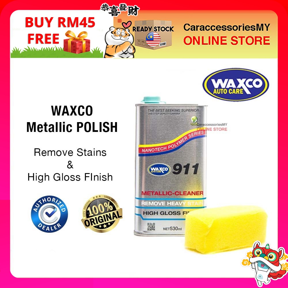 WAXCO 911 Metallic Cleaner 530ml heavy stain remover car polish high gloss finish dirt scratch auto care