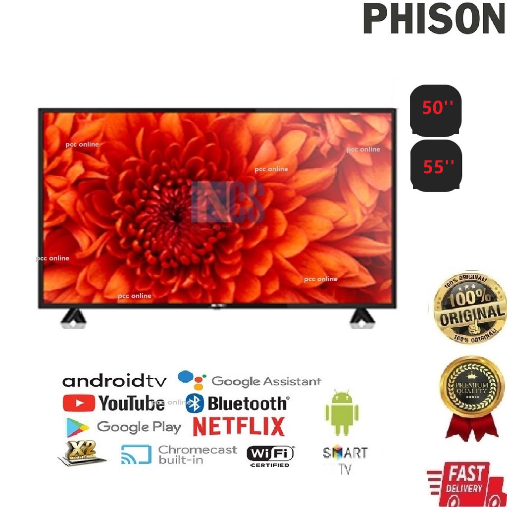 PHISON 4K LED TV Android Television (50'' PTV-E5020S Slim Bezel / 55'' PTV-E5520S)