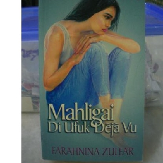 BUKU TERPAKAI MAHLIGAI DI UFUK DEJA VU OLEH FARAHNINA BUKU TERPAKAI MAHLIGAI DI UFUK DEJA VU OLEH FARAHNINA