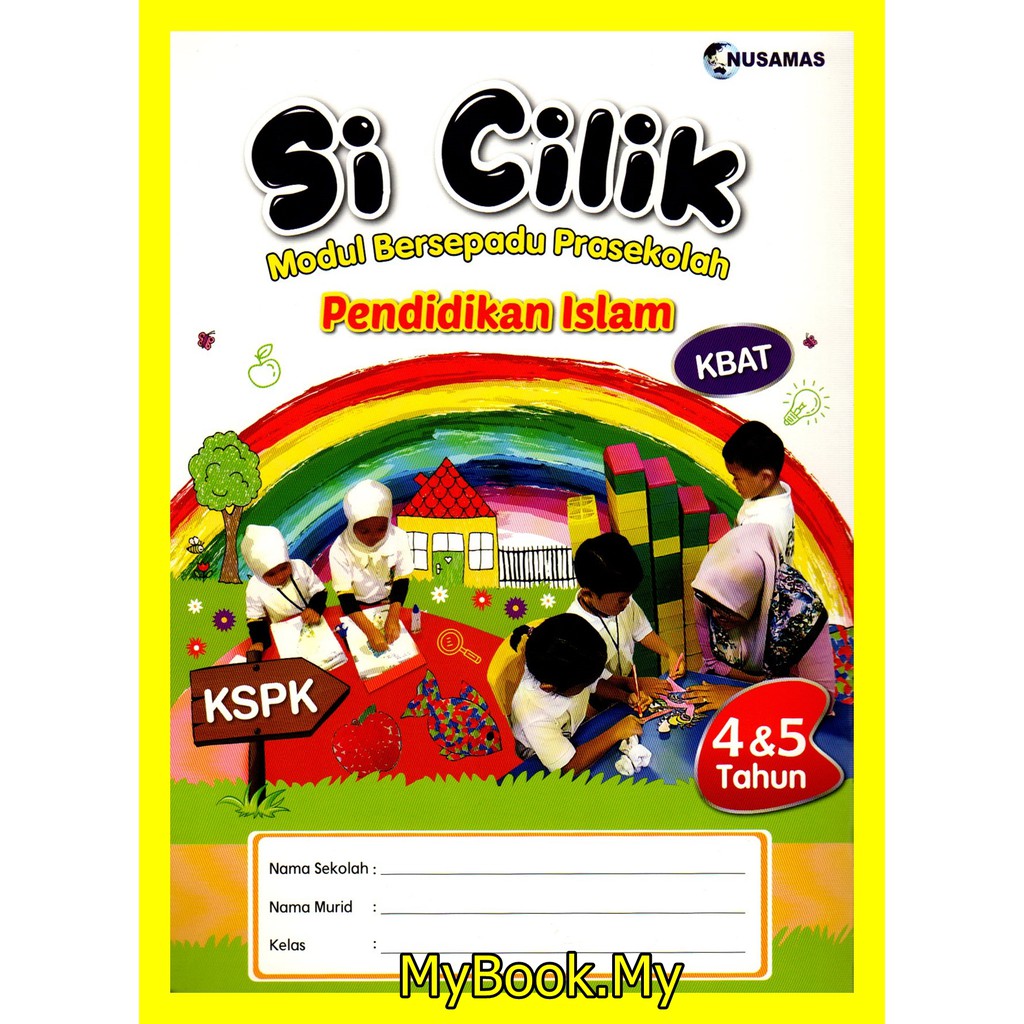 Myb Buku Si Cilik Modul Bersepadu Prasekolah Aktiviti Pendidikan Islam 4and5 Tahun Nusamas 