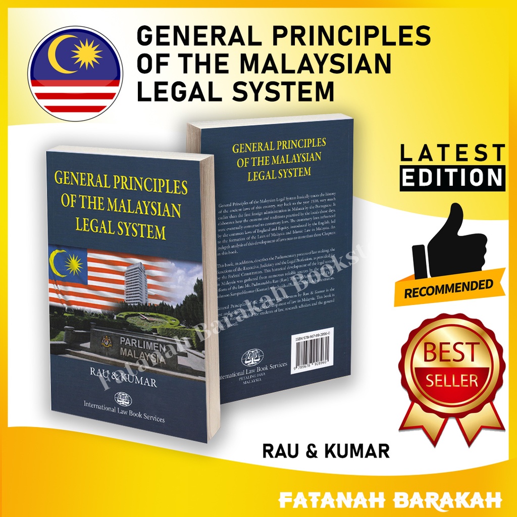 General Principles of The Malaysian Legal System By: Rau & Kumar