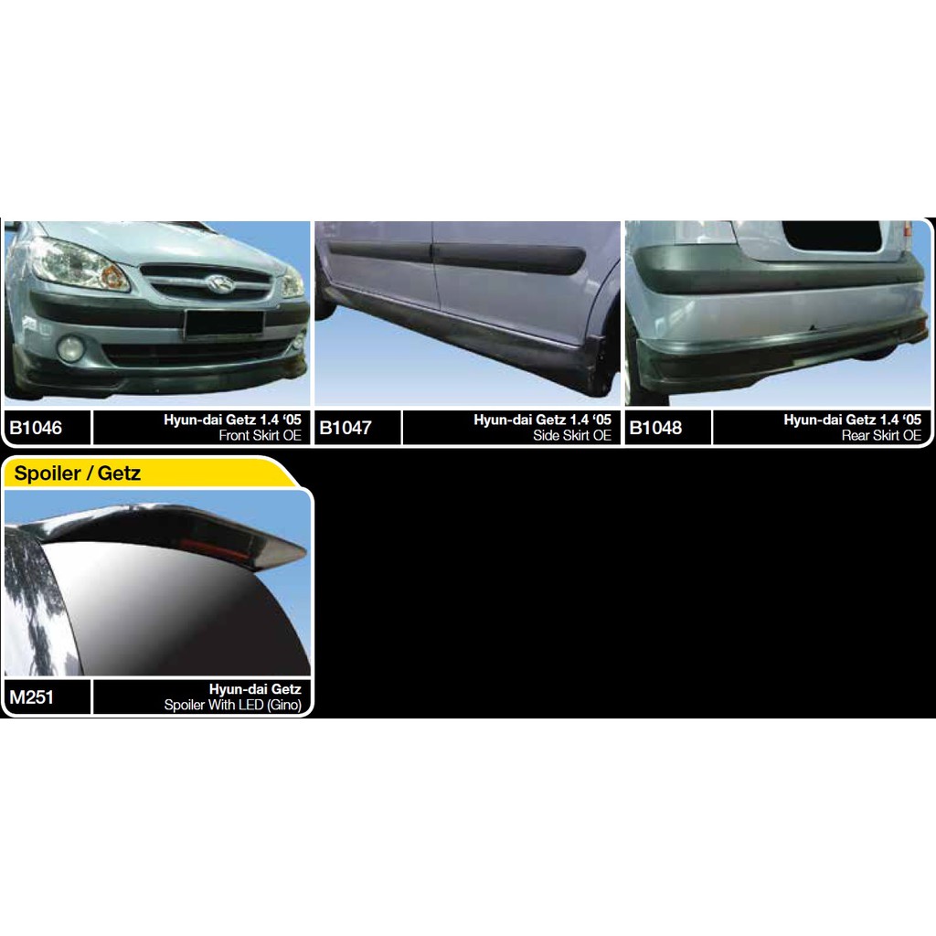 Hyundai getz 1.4 2005 2006 2007 2008 OEM bodykit body kit front side rear skirt lip GINO spoiler