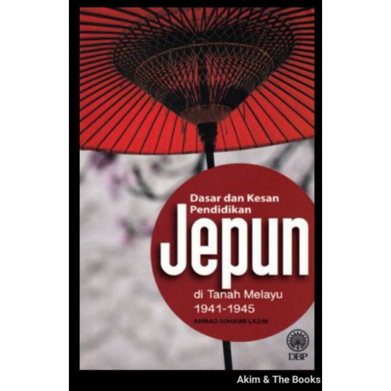 Dasar Dan Kesan Pendidikan Jepun Di Tanah Melayu Shopee Malaysia