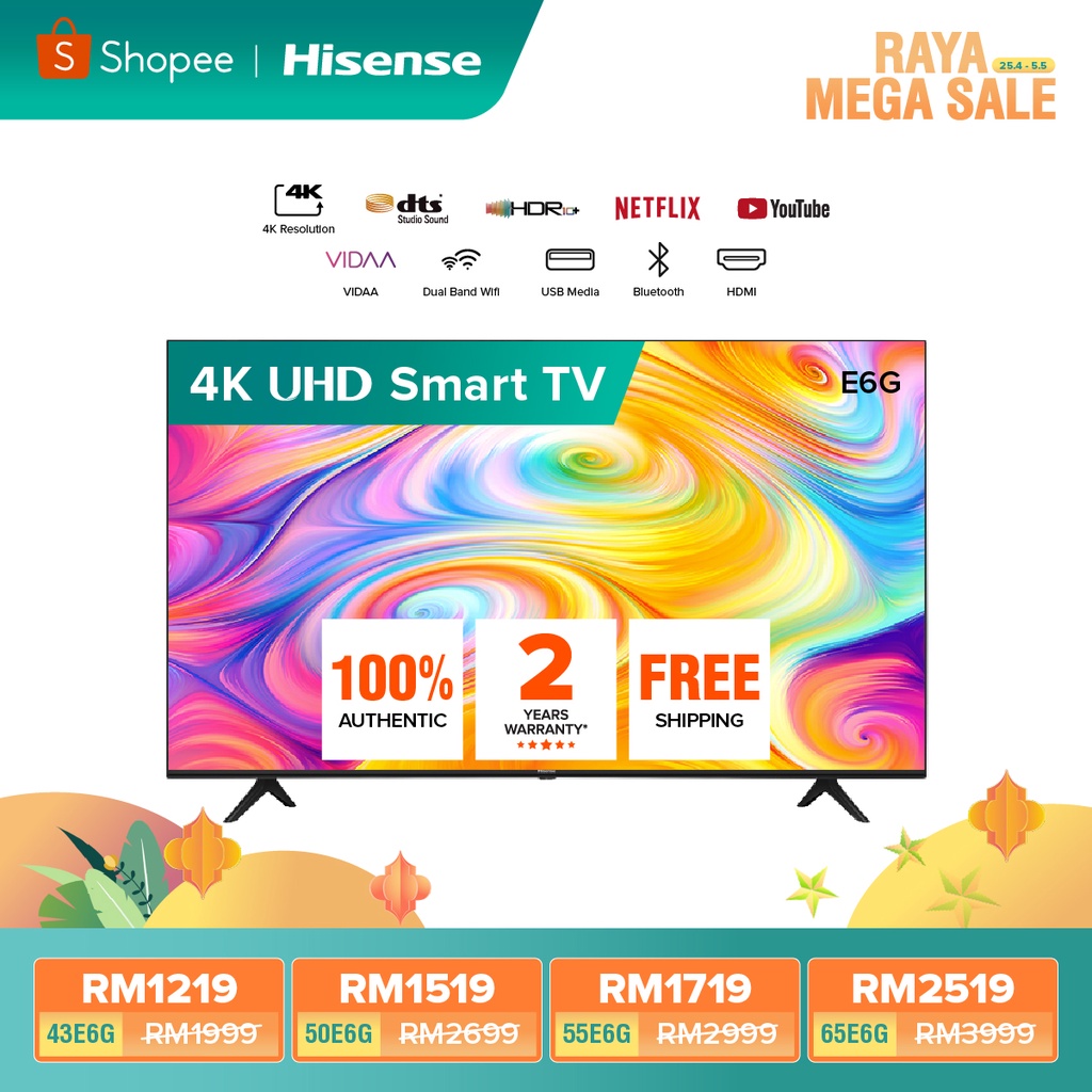 Hisense 4K Smart UHD TV (43") 43E6G / (50") 50E6G / (55") 55E6G / (65") 65E6G