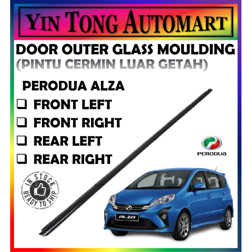 Perodua Alza Door Glass Outer Moulding Pintu Cermin Luar Getah 1pcs 1set4pcs Shopee Malaysia