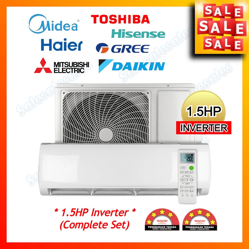 (1.5HP INVERTER) Haier / Hisense / Gree / Midea / Daikin / Mitsubishi 1