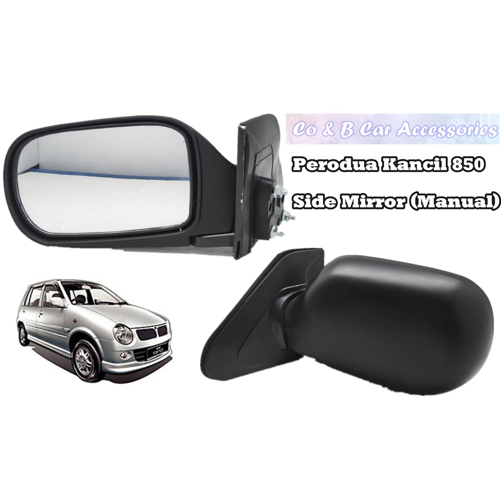 Perodua Kancil 850 Side Mirror (Manual) Shopee Malaysia