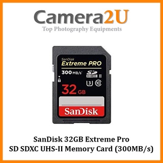SanDisk 32GB Extreme Pro SD SDXC UHS-II Memory Card (300MB/s) Shopee