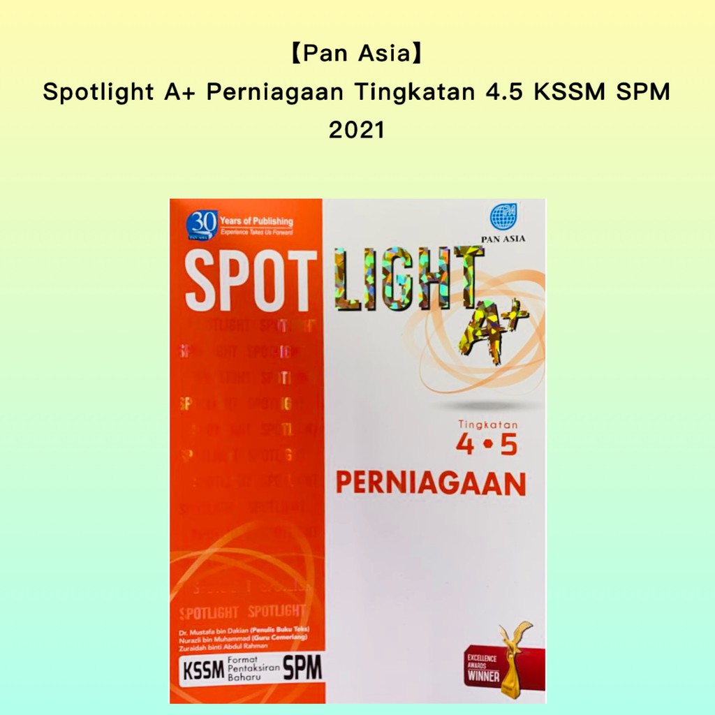 pan-asia-buku-rujukan-spotlight-a-perniagaan-tingkatan-4-5-kssm-spm