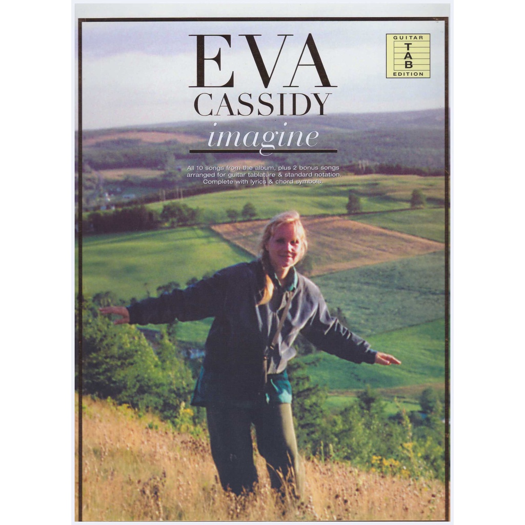 Eva Cassidy Imagine / Guitar Tab Edition / Pop Song Book / Vocal Book / Voice Book 