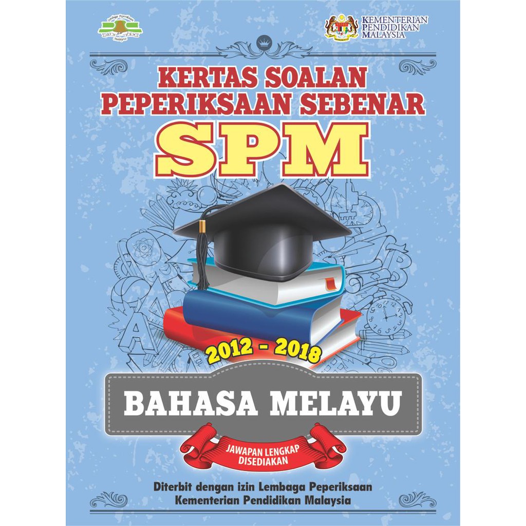 TNY Kertas Soalan Peperiksaan Sebenar SPM Bahasa Melayu 
