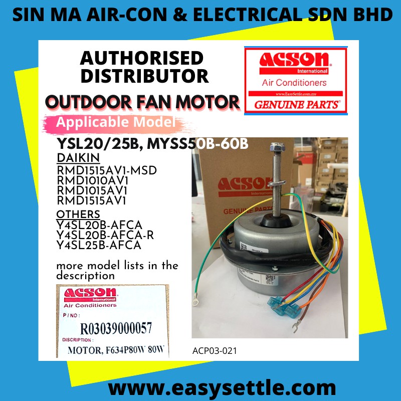 (BY EASYSETTLE) DAIKIN ACSON OUTDOOR FAN MOTOR F634P80W 80W YSL20/25B