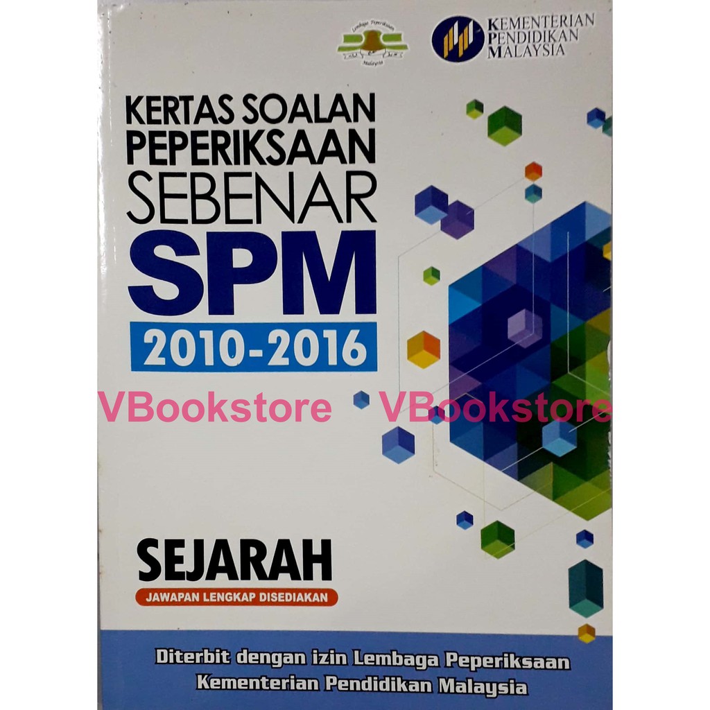 Ready Stock Kertas Soalan Peperiksaan Sebenar Sejarah Spm 2010 2016 Vbs Shopee Malaysia