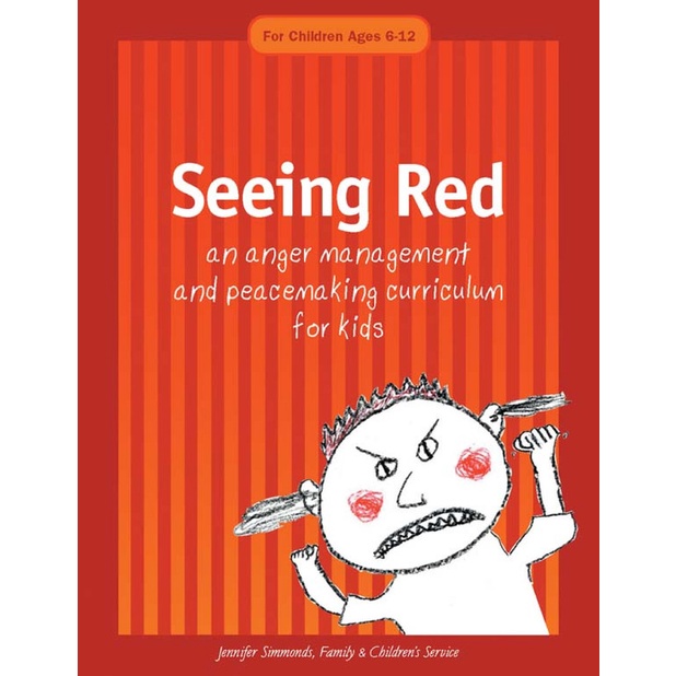 Seeing Red An Anger Management And Peacemaking Curriculum For Kids Shopee Malaysia