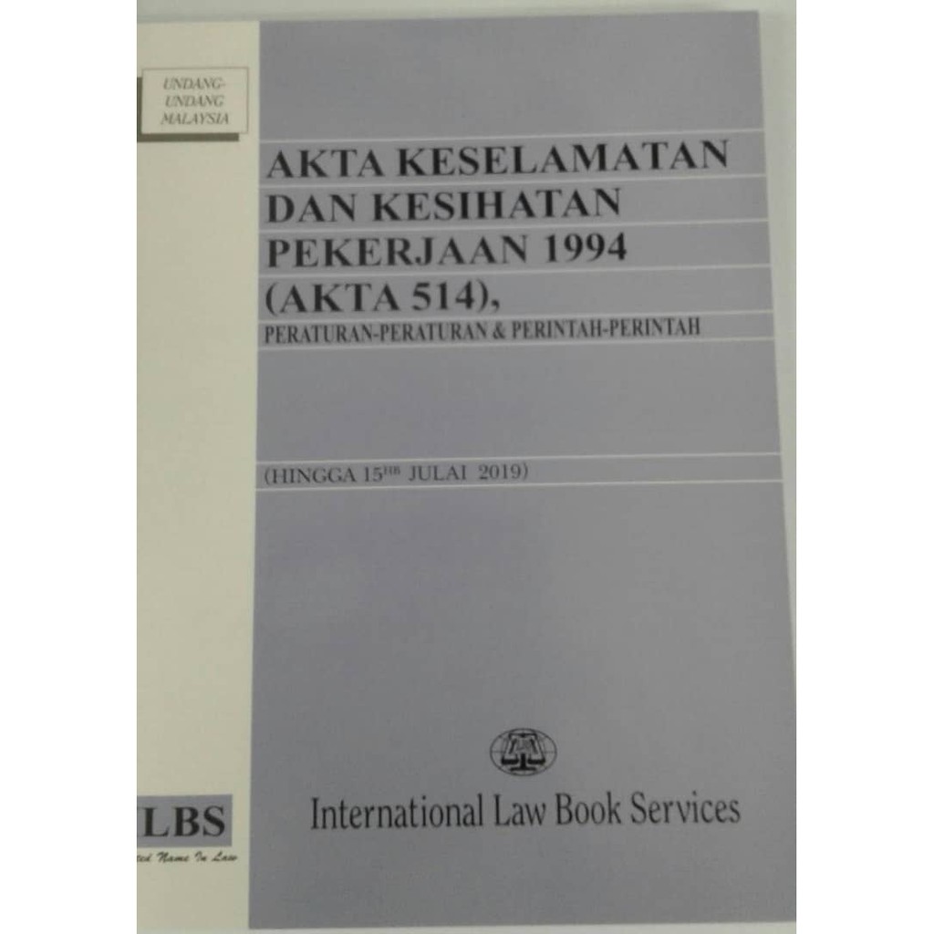 Ilbs Akta Keselamatan Dan Kesihatan Pekerjaan 1994 Akta 514 Shopee Malaysia